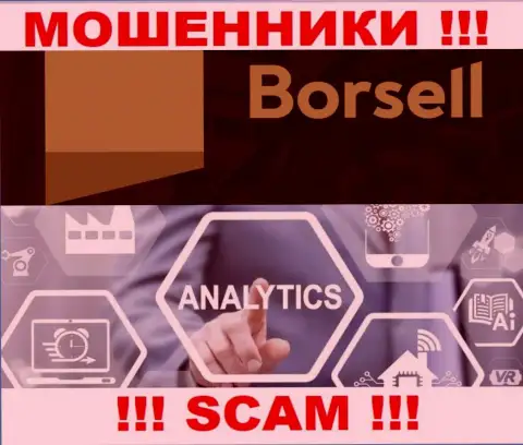 Шулера Borsell, промышляя в области Analytics, дурачат доверчивых людей