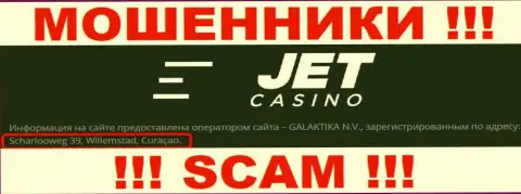 JetCasino пустили корни на офшорной территории по адресу - Scharlooweg 39, Willemstad, Curaçao - это МОШЕННИКИ !!!