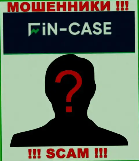 Не взаимодействуйте с интернет аферистами FinCase - нет информации о их прямых руководителях