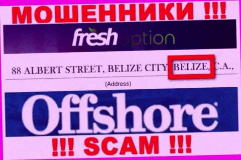 FreshOption Net расположились на территории Belize и беспрепятственно сливают депозиты