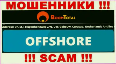 BoomTotal - это преступно действующая организация, расположенная в оффшоре Dr. M.J. Hugenholtzweg Z/N, UTS-Gebouw, Curacao, Netherlands Antilles, будьте очень внимательны