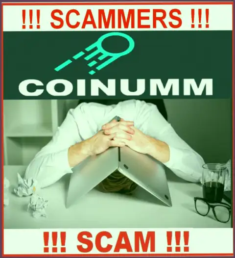BEWARE, Coinumm Com have not regulator - there are scammers