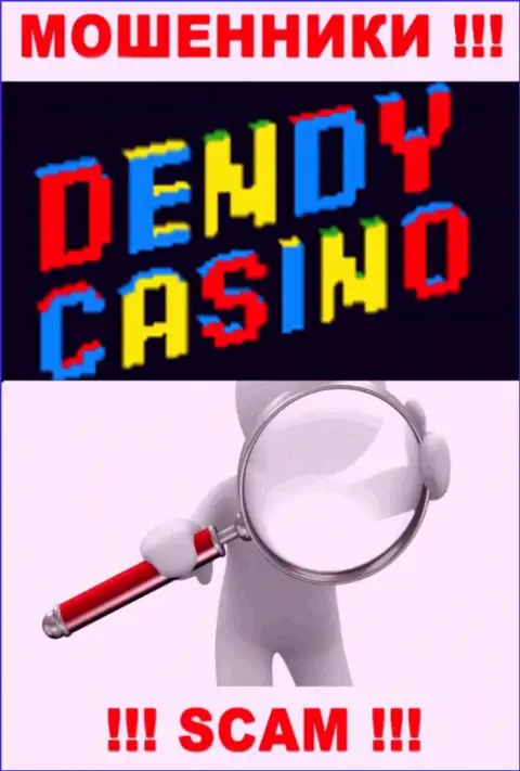 На информационном сервисе организации Dendy Casino не приведены данные относительно ее юрисдикции - это аферисты