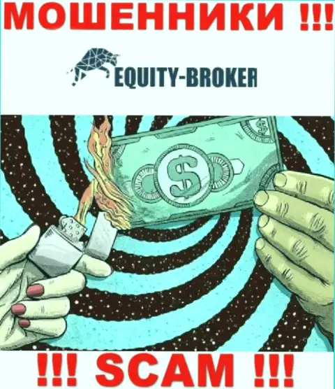 Помните, что работа с брокерской компанией EquityBroker довольно опасная, лишат денег и не успеете опомниться