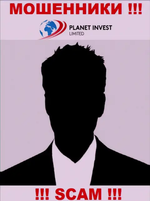 Руководство PlanetInvest Limited тщательно скрывается от интернет-пользователей