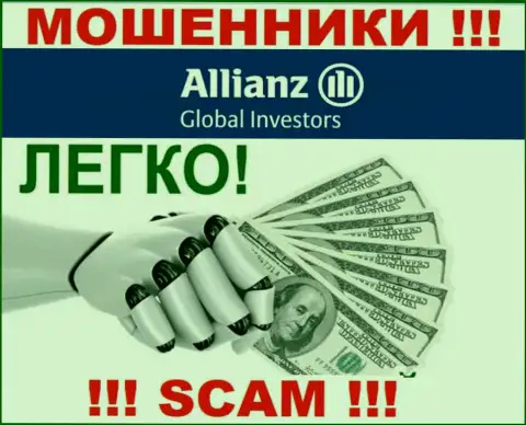 С конторой Allianz Global Investors заработать не выйдет, затянут к себе в компанию и оставят без копейки