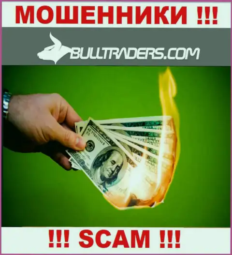 Намерены найти дополнительный заработок в сети интернет с мошенниками Bulltraders - это не выйдет однозначно, обведут вокруг пальца