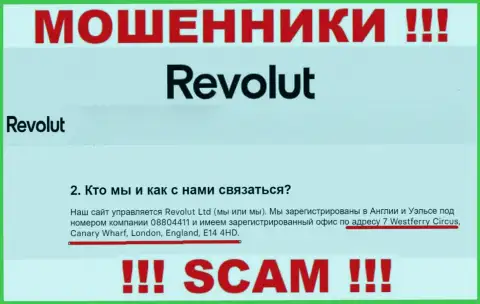 Постарайтесь держаться подальше от компании Revolut, поскольку их адрес - ФЕЙКОВЫЙ !!!